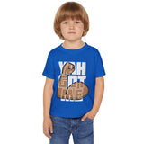 YAH GOT ME Toddler T-Shirt