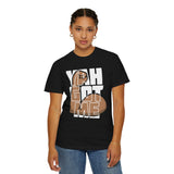 YAH Got Me  Unisex T-Shirt